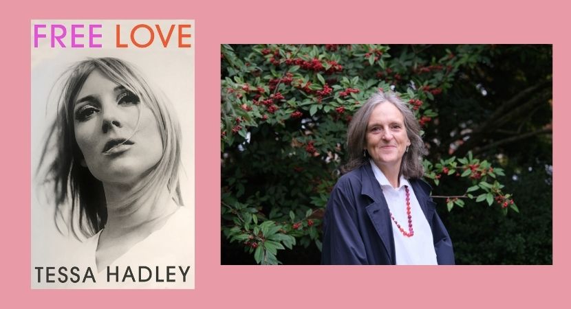 Free Love – Tessa Hadley