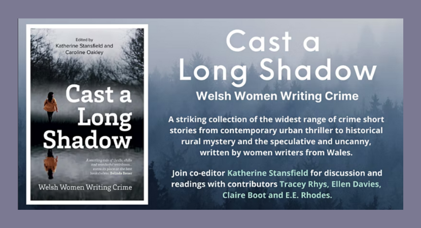 Cast a Long Shadow: Welsh Women Writing Crime