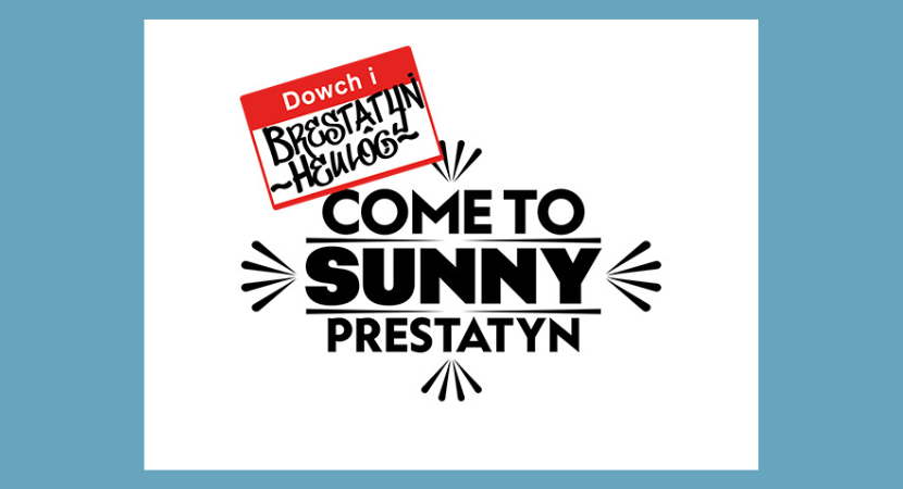 Come to Sunny Prestatyn