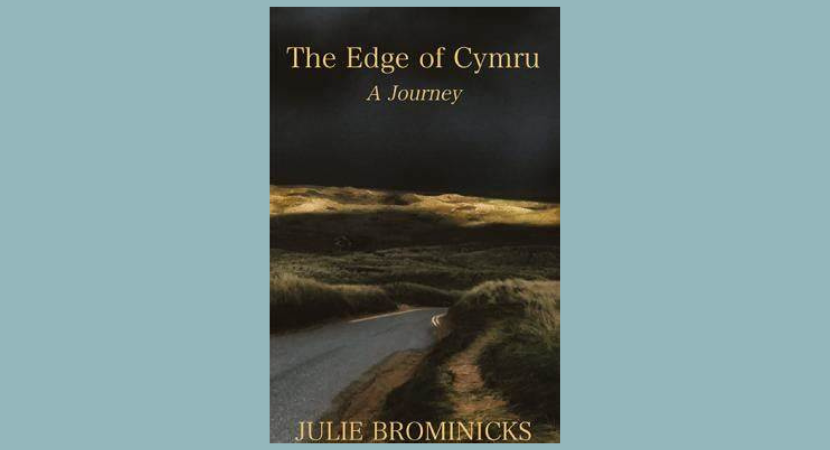 The Edge of Cymru; A Journey