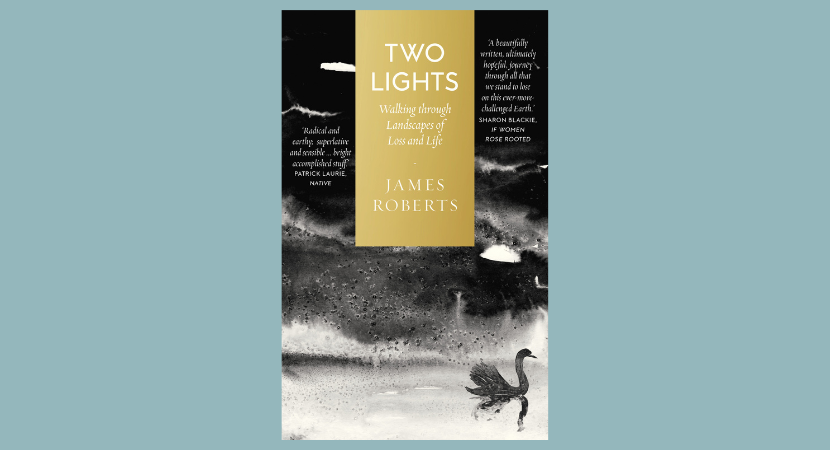 Two Lights: Walking through Landscapes of Loss and Life