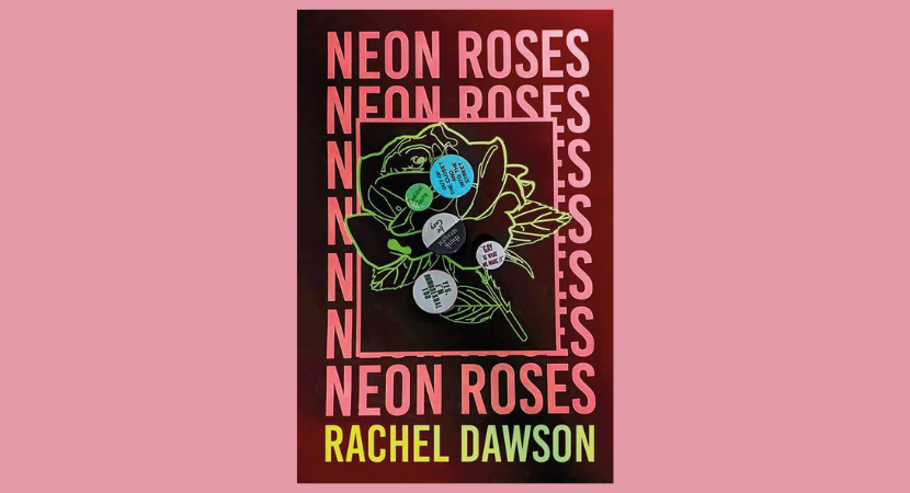 Neon Roses Book Launch with Paned o Ge and Lez Read