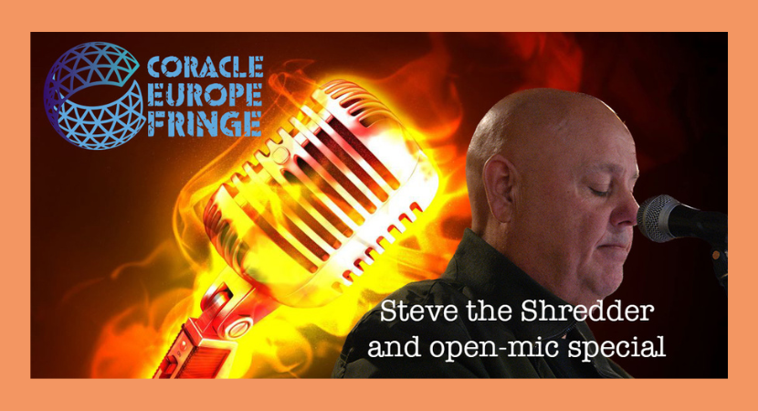 Steve the Shredder and Open Mic Special