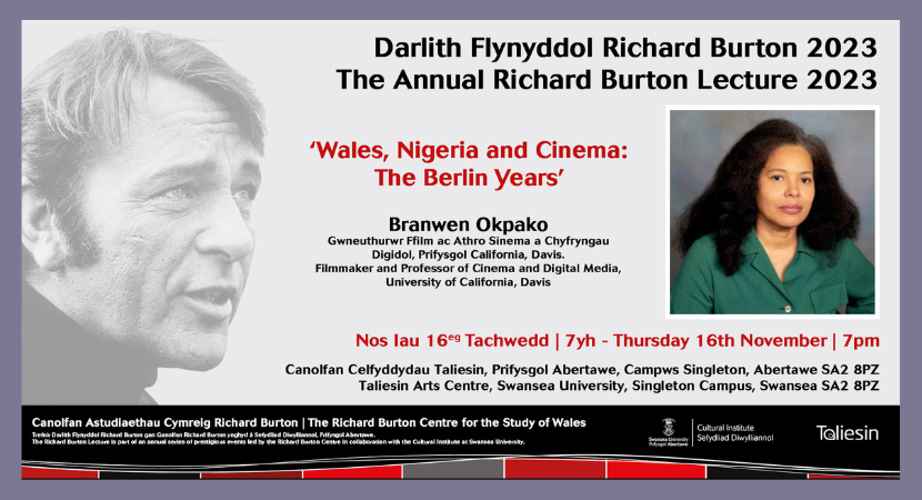 The Annual Richard Burton Lecture ‘Wales, Nigeria and Cinema: The Berlin Years’