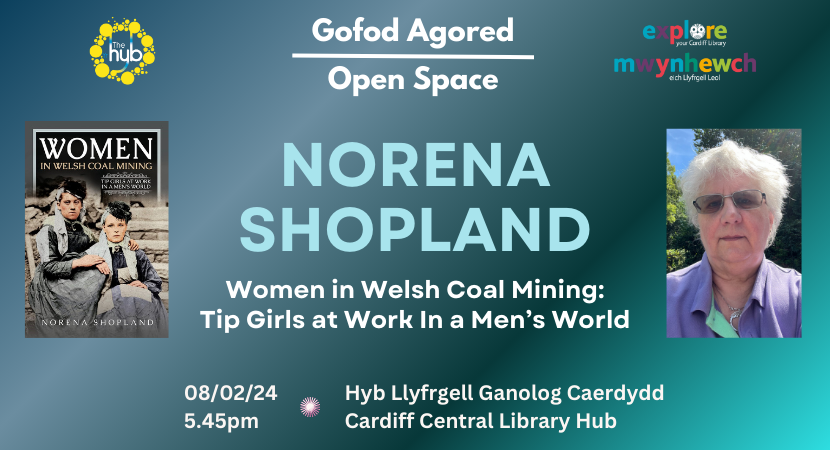 Open Space: Norena Shopland – Women in Welsh Coal Mining