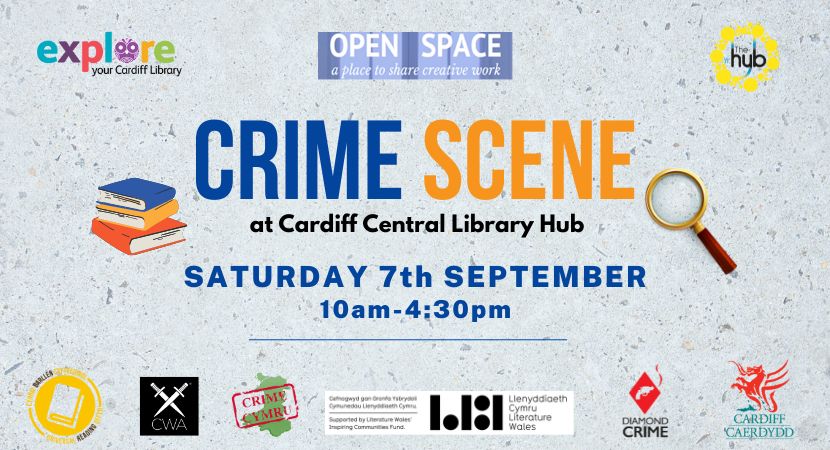 Crime Scene: A Crime Fiction event at Cardiff Central Library Hub