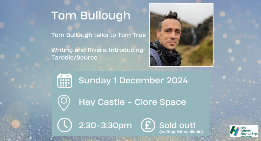 Tom Bullough at Hay Winter Weekend Festival