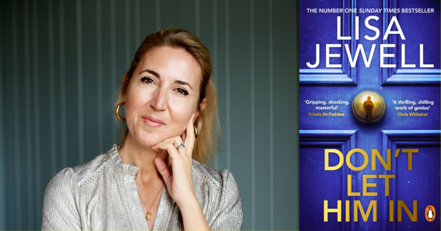 Lisa Jewell: Don’t Let Him In