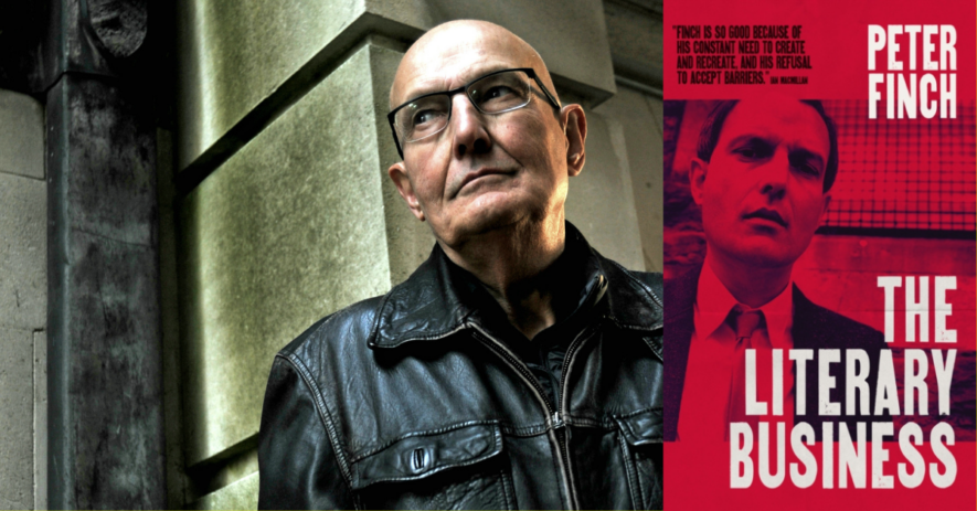 Peter Finch: The Literary Business (GRIFFIN BOOKS AFTER HOURS)